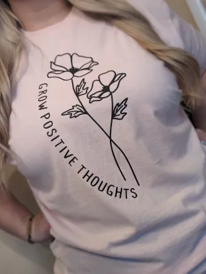 Grow Positive Thoughts