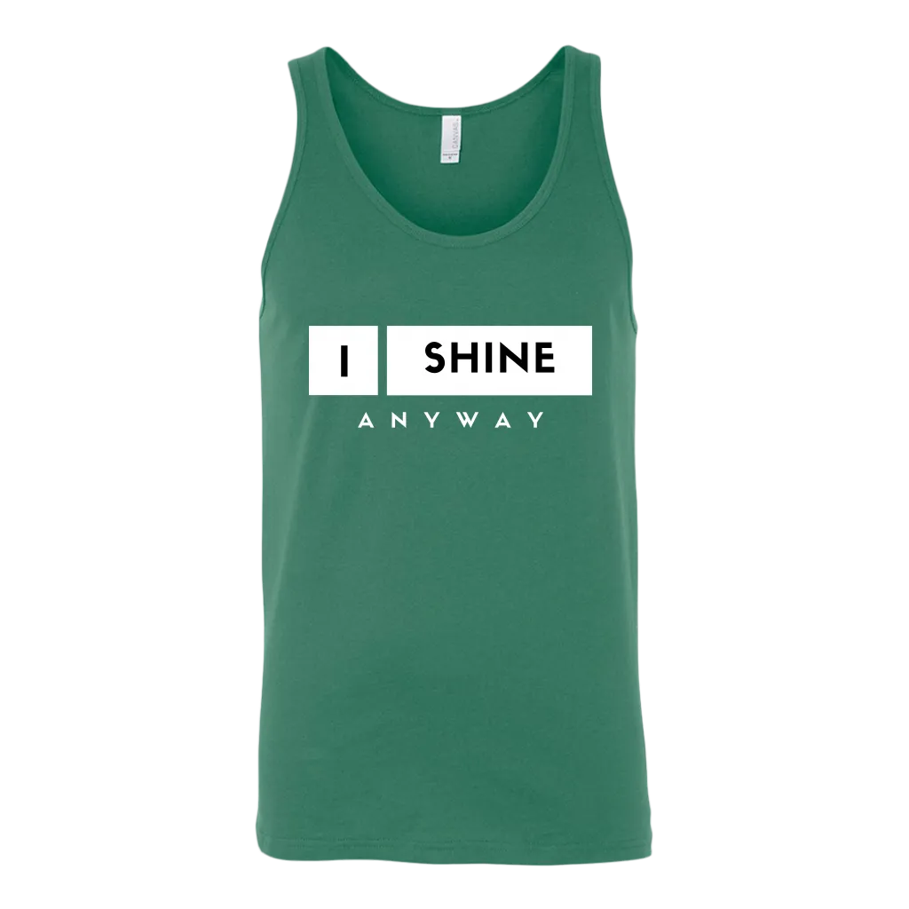 I Shine Anyway Men Tank