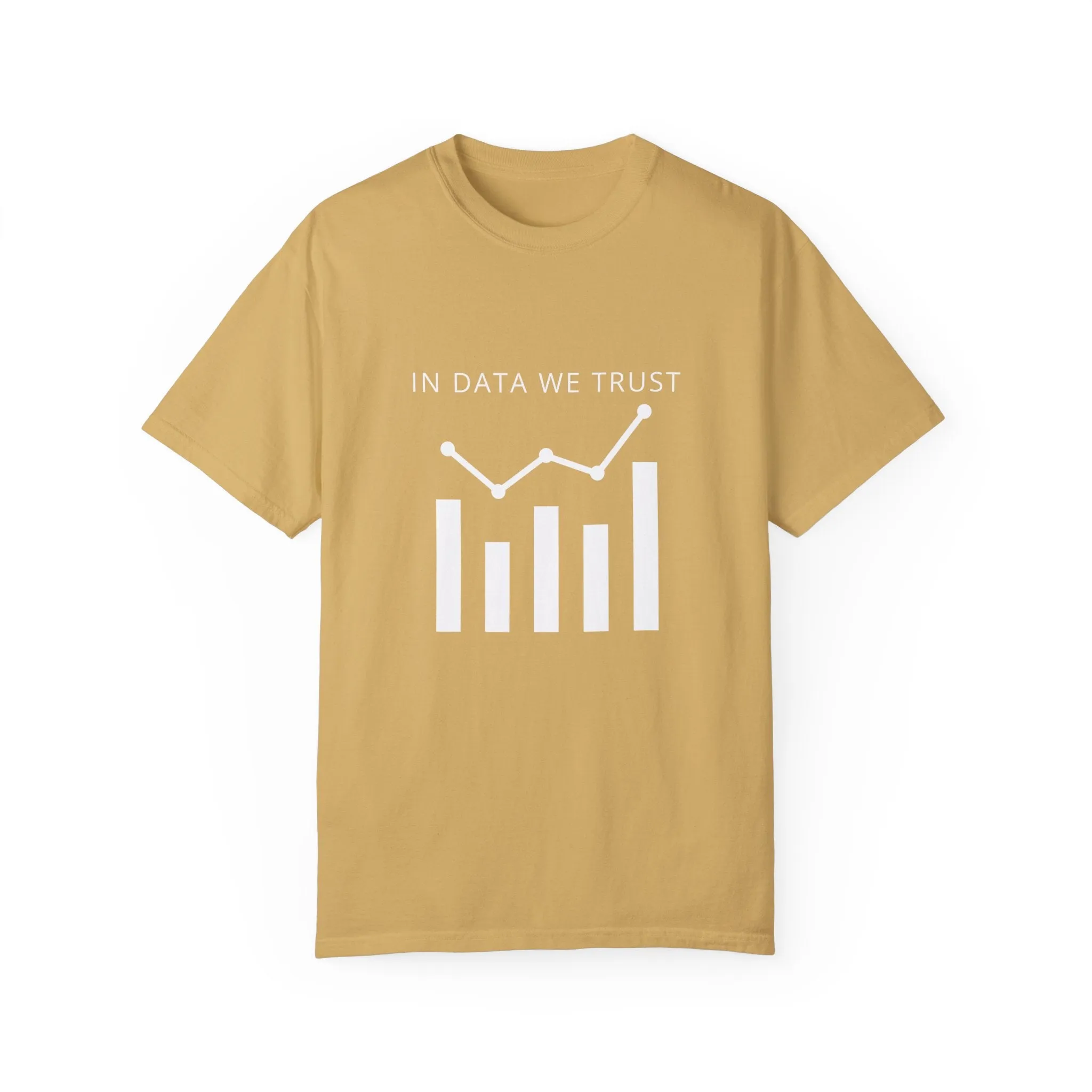 In Data We Trust T-shirt