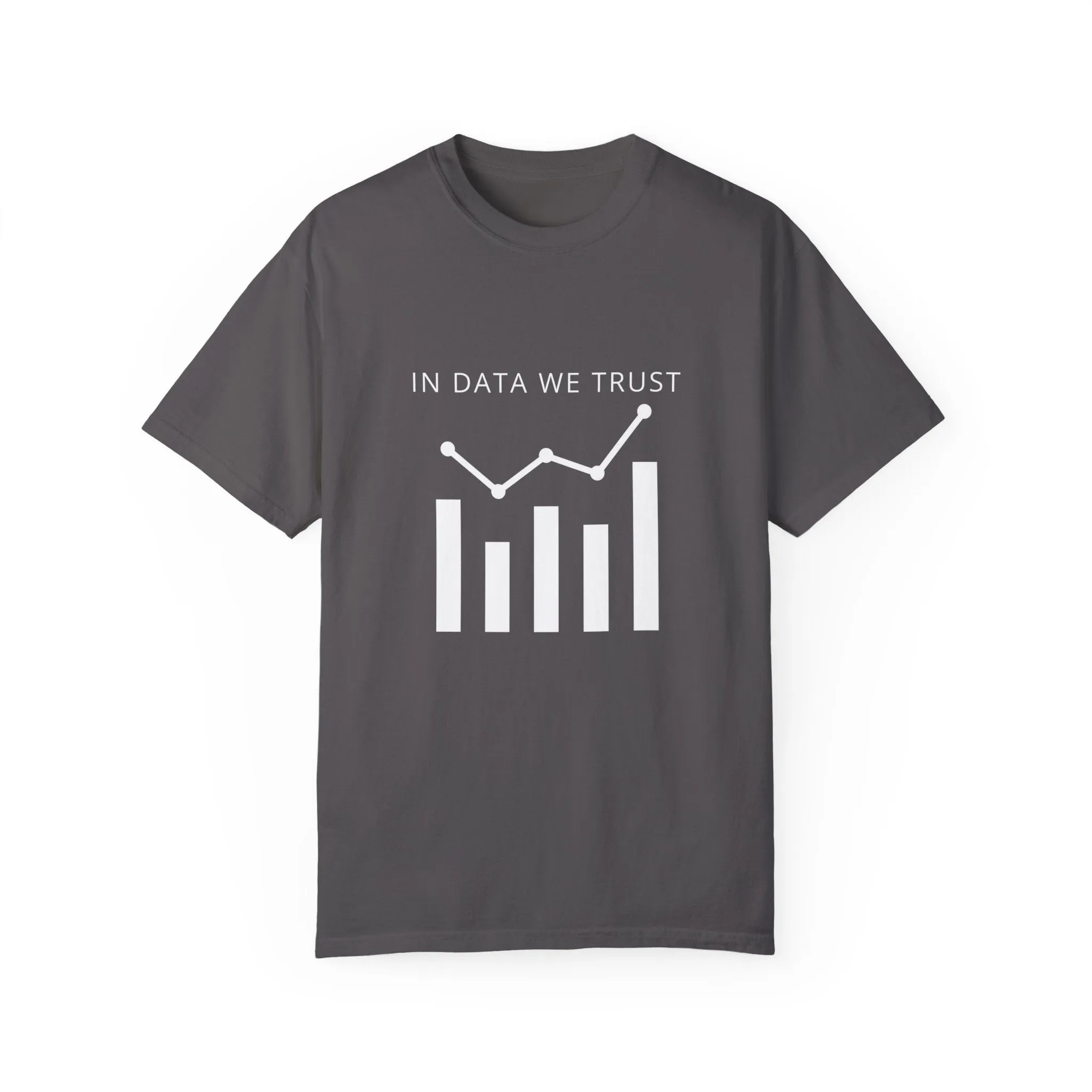 In Data We Trust T-shirt