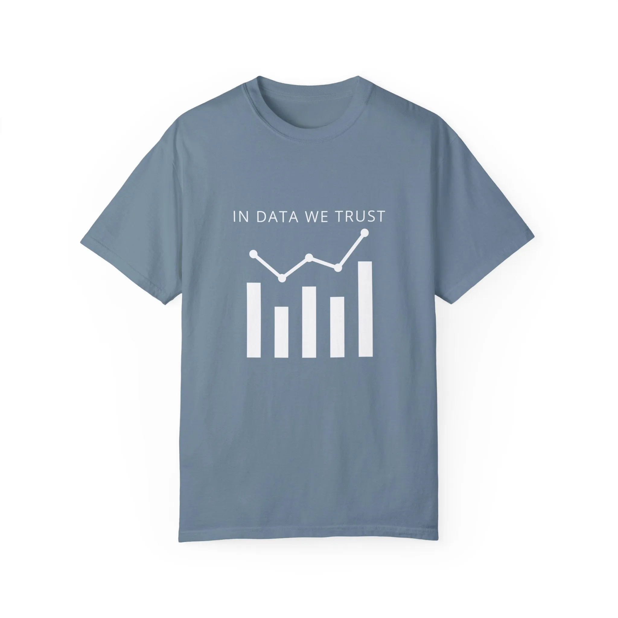 In Data We Trust T-shirt