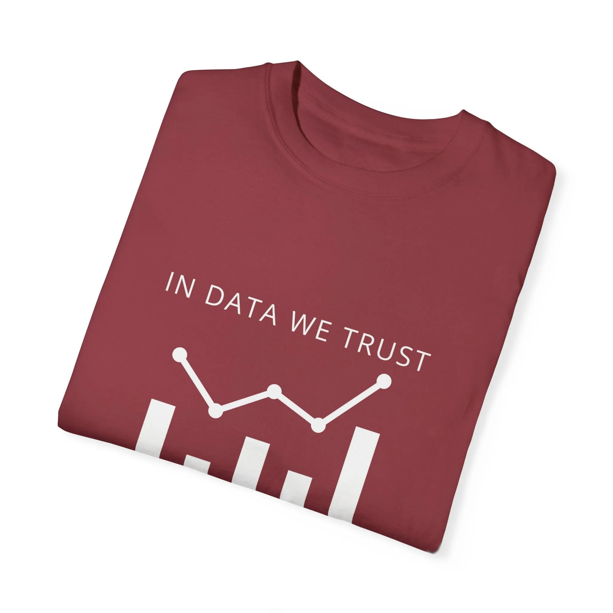 In Data We Trust T-shirt