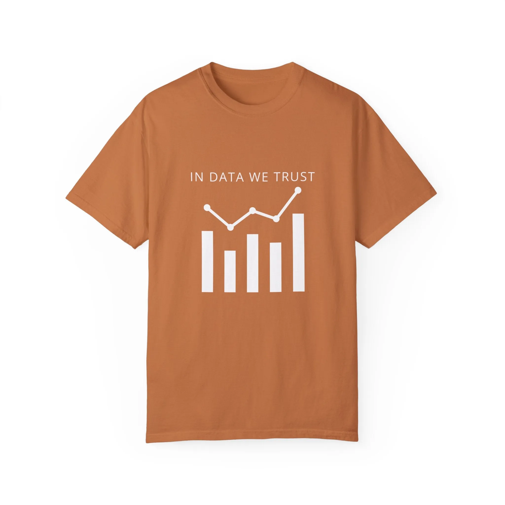 In Data We Trust T-shirt