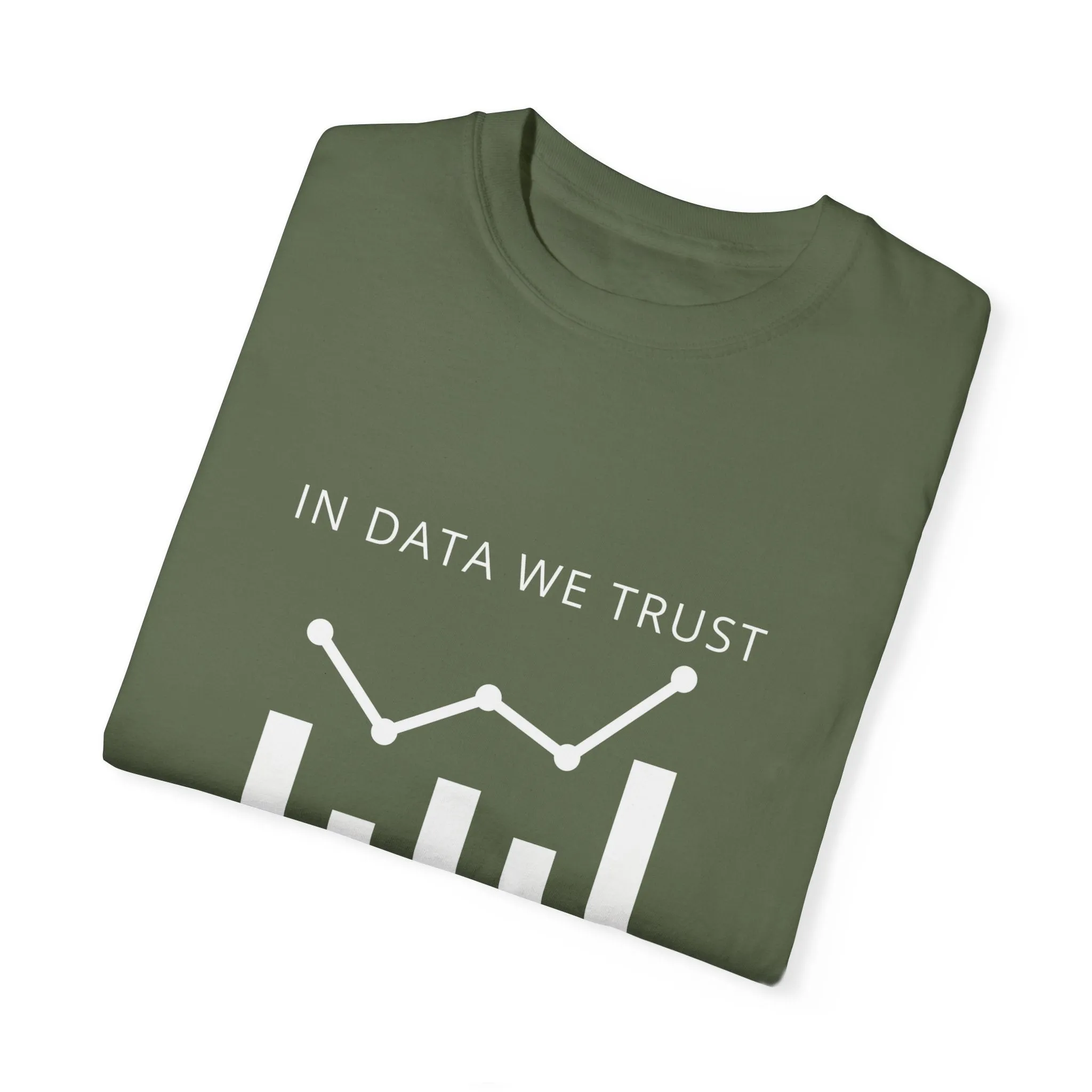In Data We Trust T-shirt