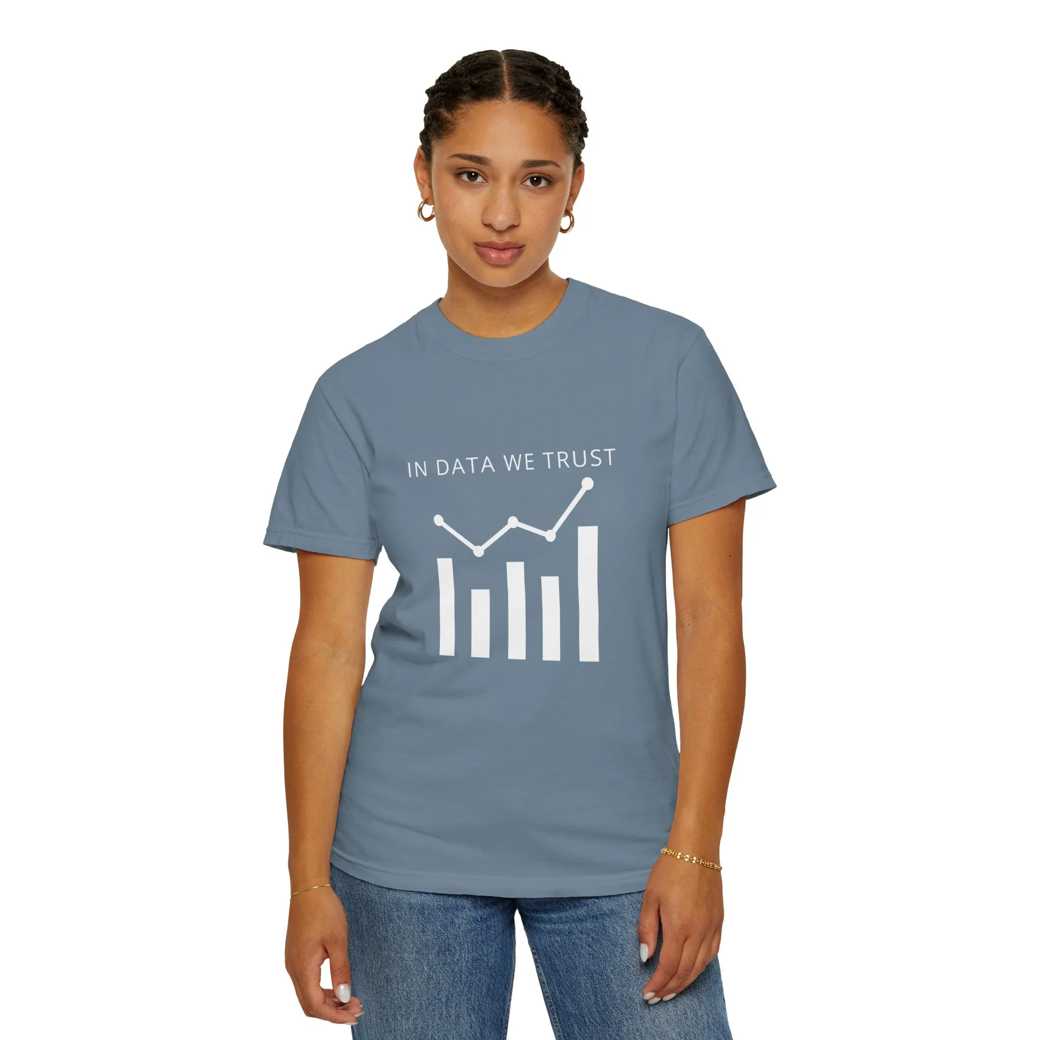 In Data We Trust T-shirt
