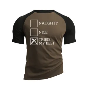 NAUGHTY NICE TRIED MY BEST RAGLAN GRAPHIC TEE