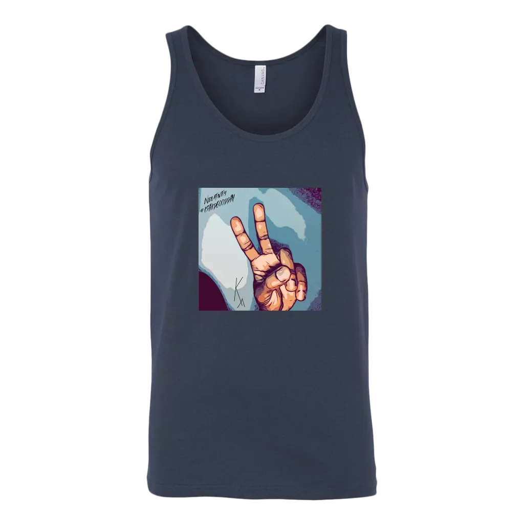 Peace Negativity I Said Good Day Mens Tank