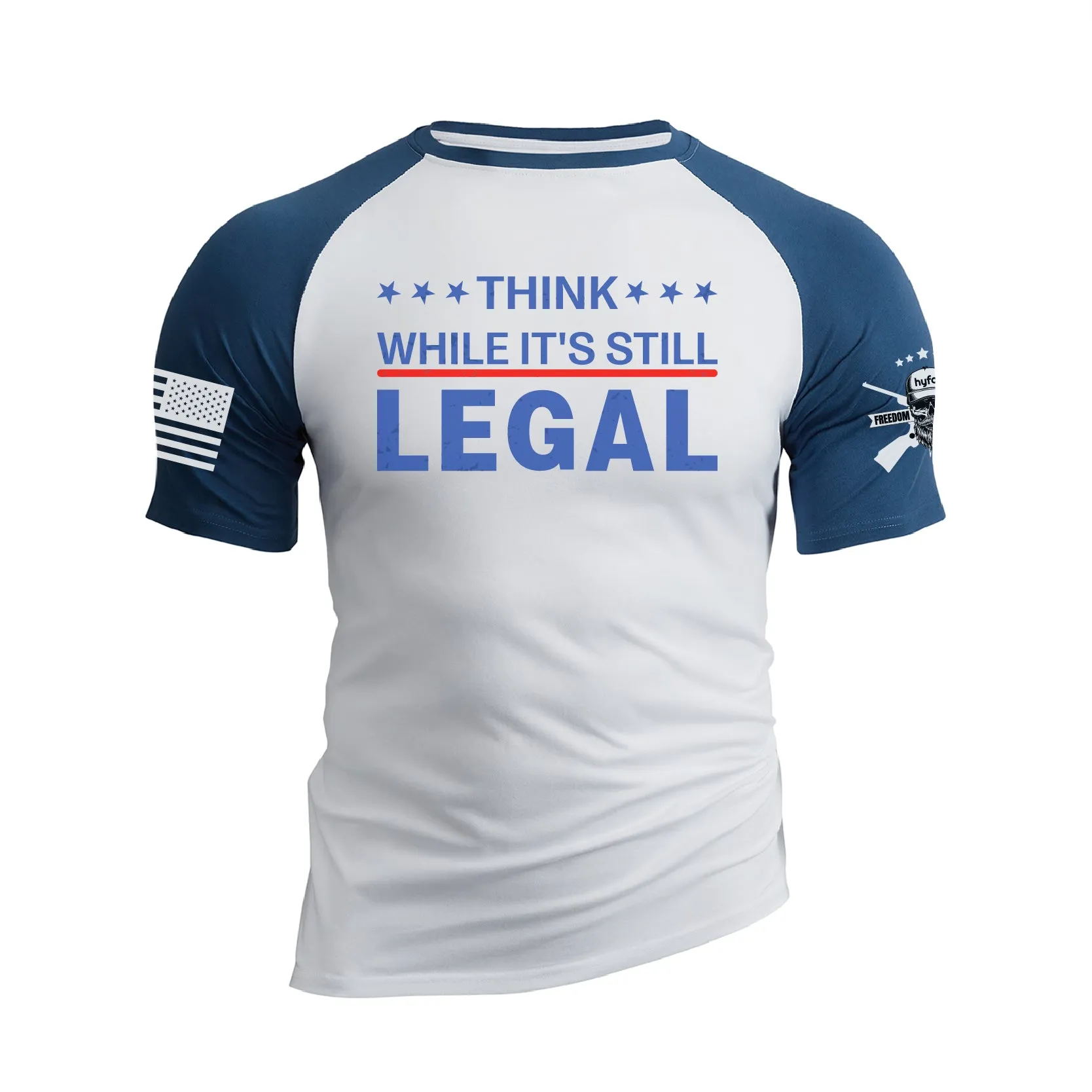 THINK WHILE IT'S STILL LEGAL RAGLAN GRAPHIC TEE